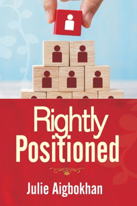 Rightly Positioned