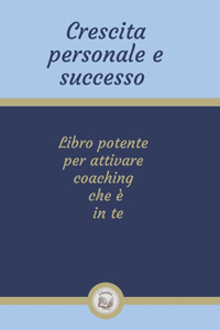 Crescita Personale E Successo