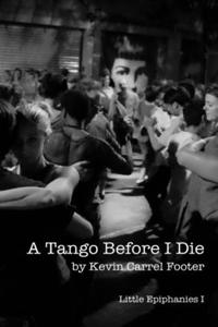 Tango Before I Die