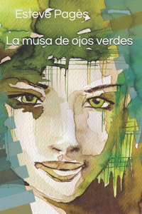 La musa de ojos verdes