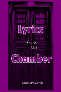 Lyrics From The Chamber