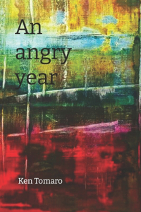 An angry year