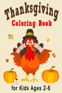 Thanksgiving Coloring Book for Kids Ages 2-6