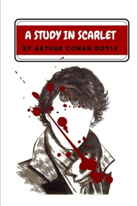 A Study in Scarlet by Arthur Conan Doyle