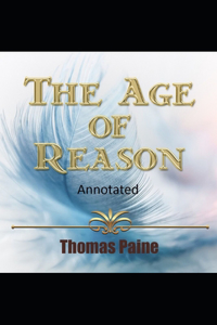 The Age of Reason Original Edition(Annotated)