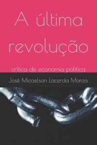 A última revolução