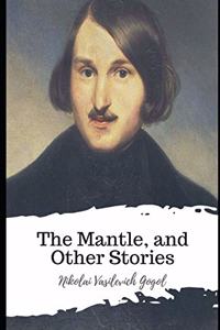 The Mantle, and Other Stories