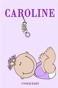 Caroline Unser Baby