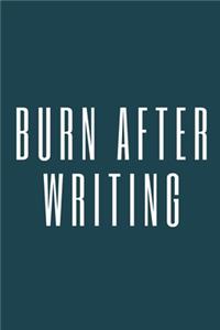 burn after writing