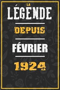 La Légende Depuis FÉVRIER 1924