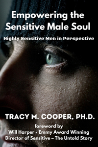 Empowering the Sensitive Male Soul