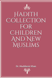 Hadith Collection For Children And New Muslims