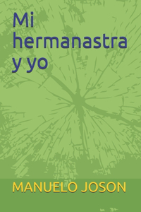 Mi hermanastra y yo