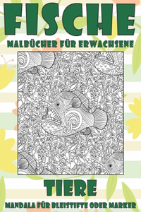 Malbücher für Erwachsene - Mandala für Bleistifte oder Marker - Tiere - Fische