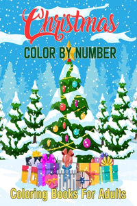 Christmas Color By Number Coloring Books For Adults