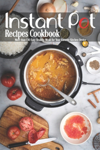 Instant Pot Recipes Cookbook