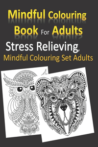 Mindful Colouring Book For Adults