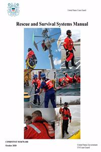 United States Coast Guard Rescue and Survival Systems Manual COMDTINST M10470.10H October 2020