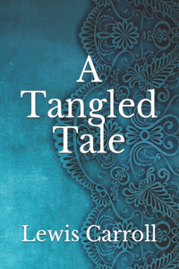 A Tangled Tale