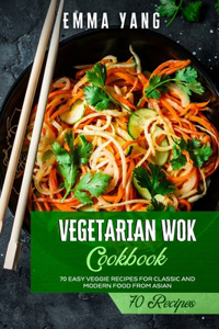 Vegetarian Wok Cookbook