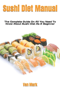 Sushi Diet Manual