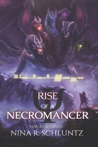 Rise of a Necromancer: Mages and Magic