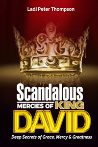 Scandalous Mercies of David