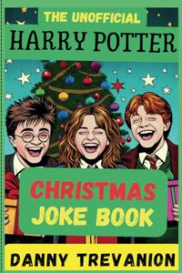 Unofficial Harry Potter CHRISTMAS Joke Book