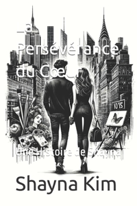 La Persévérance du Coeur