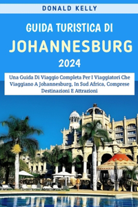 Guida Turistica Di Johannesburg 2024