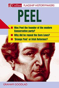 Flagship Historymakers â€“ Peel: No.3 (Flagship Historymakers S.)