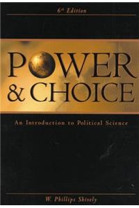 Power and Choice: Introduction to Political Science