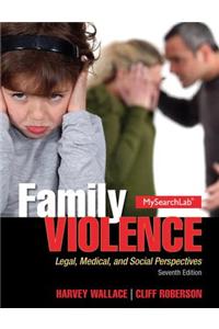 Family Violence Plus Mysearchlab with Etext -- Access Card Package