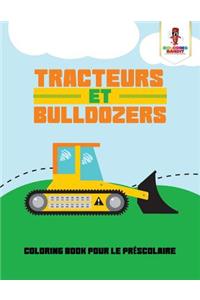 Tracteurs et Bulldozers