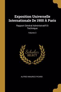 Exposition Universelle Internationale De 1900 À Paris