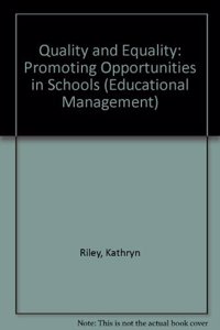 Quality and Equality: Promoting Opportunities in Schools (Education Management S.) Hardcover â€“ 1 January 1994