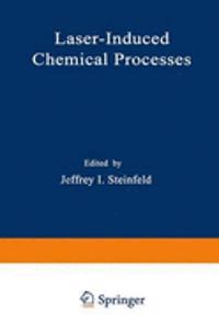 Laserinduced Chemical Processes