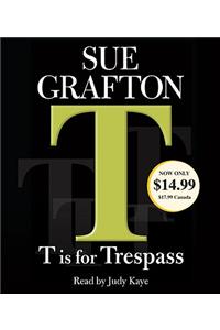 T Is for Trespass