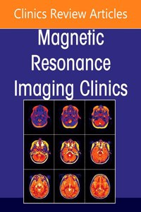 Postoperative Joint MR Imaging, an Issue of Magnetic Resonance Imaging Clinics of North America