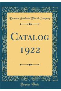 Catalog 1922 (Classic Reprint)