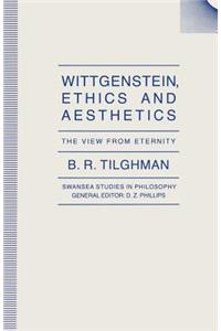 Wittgenstein, Ethics and Aesthetics