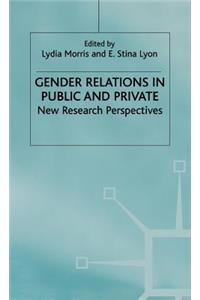 Gender Relations in Public and Private