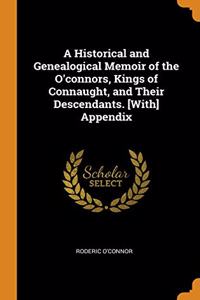 A HISTORICAL AND GENEALOGICAL MEMOIR OF