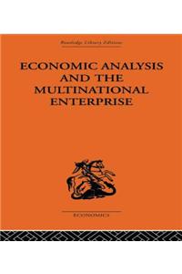 Economic Analysis and Multinational Enterprise