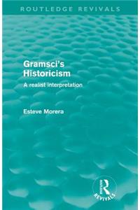 Gramsci's Historicism