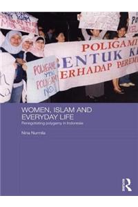 Women, Islam and Everyday Life