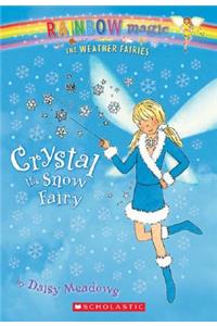 Weather Fairies #1: Crystal the Snow Fairy