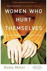 Women Who Hurt Themselves