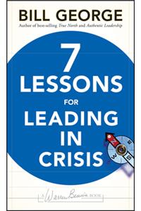 Seven Lessons for Leading in Crisis