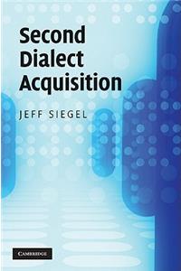 Second Dialect Acquisition